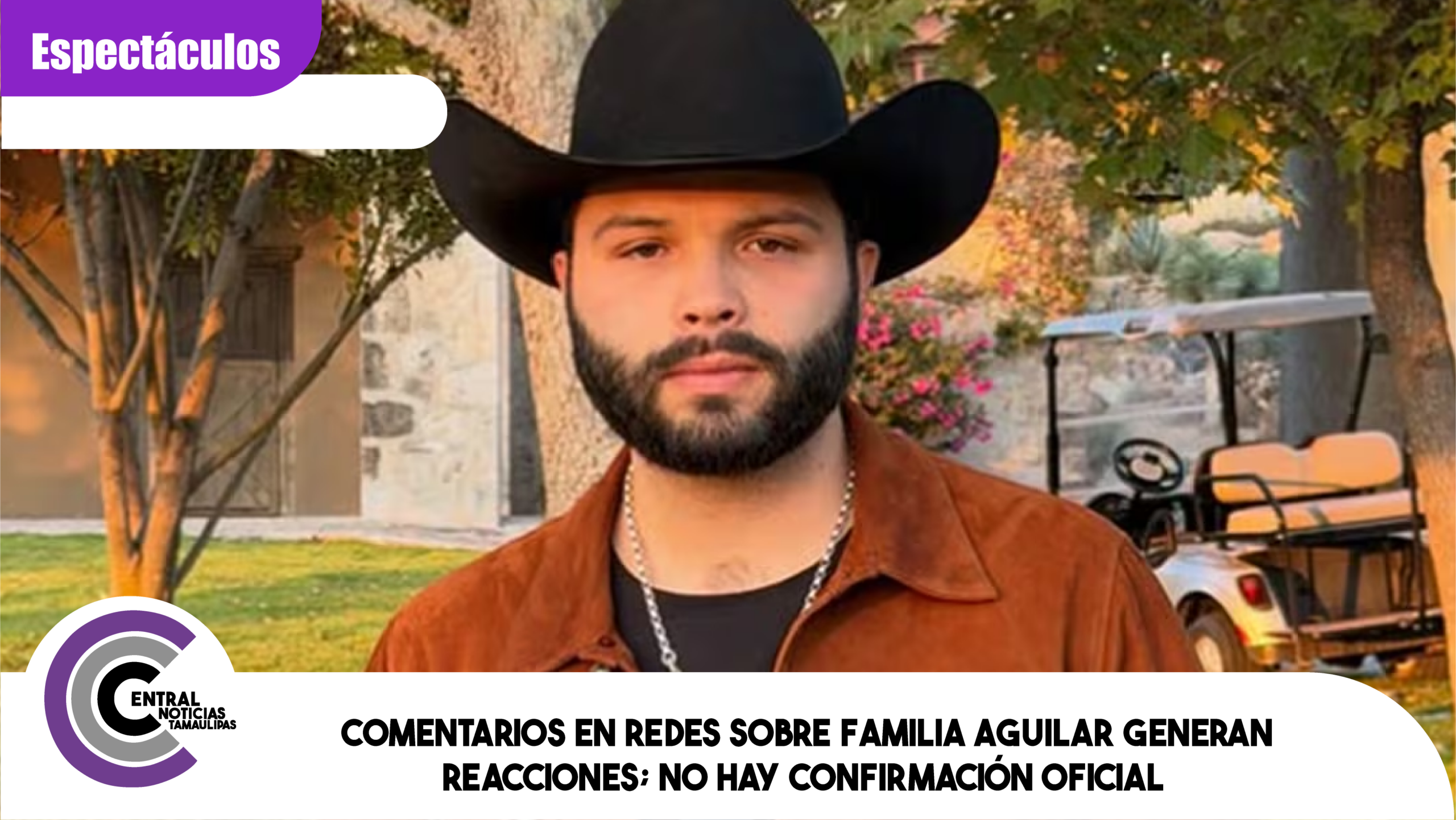 Comentarios en redes sobre familia Aguilar generan reacciones; no hay confirmación oficial