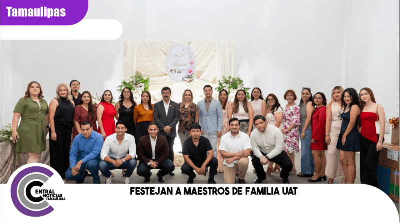 Festejan a maestros de Familia UAT