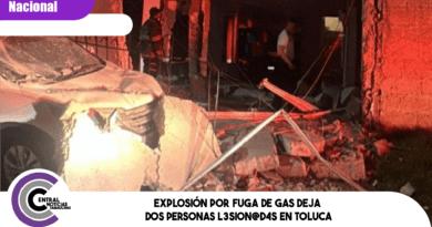 Explosión por fuga de gas deja dos personas l3si0n@d4s en Toluca