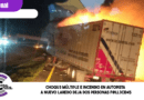 Ch0qu3 múltiple e incendio en autopista a Nuevo Laredo deja dos personas f@ll3cid4s Ch0qu3 múltiple e incendio en autopista a Nuevo Laredo deja dos personas f@ll3cid4s