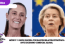 México y Unión Europea fortalecen relación estratégica ante escenario comercial global México y Unión Europea fortalecen relación estratégica ante escenario comercial global