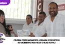 Celebra CEDES Matamoros jornada de registros de nacimiento para hijos e hijas de PPLs