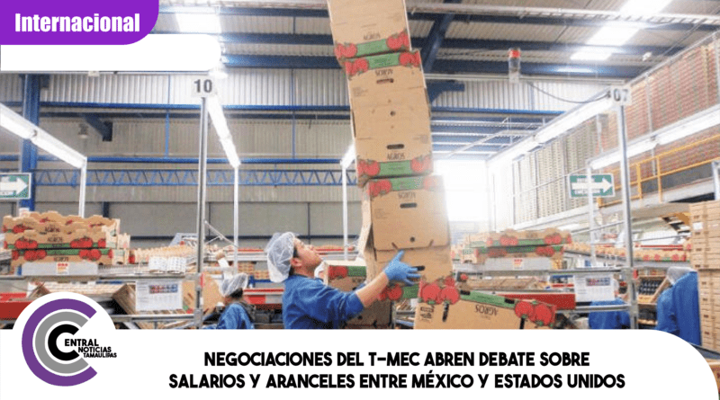 Negociaciones del T-MEC abren debate sobre salarios y aranceles entre México y Estados Unidos Negociaciones del T-MEC abren debate sobre salarios y aranceles entre México y Estados Unidos