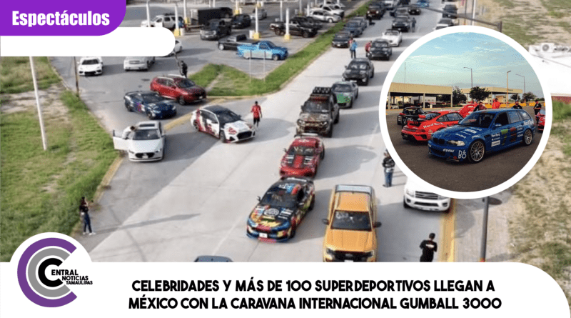 Celebridades y más de 100 superdeportivos llegan a México con la caravana internacional Gumball 3000