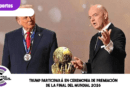 Trump participará en ceremonia de premiación de la final del Mundial 2026 Trump participará en ceremonia de premiación de la final del Mundial 2026