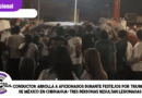 Conductor arrolla a aficionados durante festejos por triunfo de México en Chihuahua; tres personas resultan lesionadas