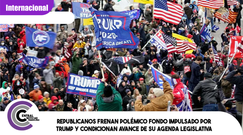 Republicanos frenan polémico fondo impulsado por Trump y condicionan avance de su agenda legislativa Republicanos frenan polémico fondo impulsado por Trump y condicionan avance de su agenda legislativa