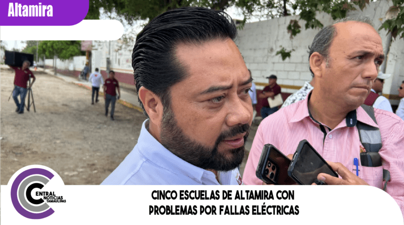 Cinco escuelas de Altamira con problemas por fallas eléctricas