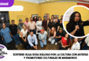 Sostiene Olga Sosa diálogo por la cultura con artistas y promotores culturales de Matamoros Sostiene Olga Sosa diálogo por la cultura con artistas y promotores culturales de Matamoros