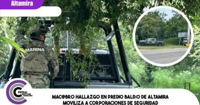 Macabro hallazgo en predio baldío de Altamira moviliza a corporaciones de seguridad