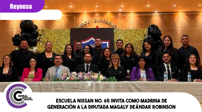 ESCUELA NISSAN No. 65 INVITA COMO MADRINA DE GENERACIÓN A LA DIPUTADA MAGALY DEÁNDAR ROBINSON ESCUELA NISSAN No. 65 INVITA COMO MADRINA DE GENERACIÓN A LA DIPUTADA MAGALY DEÁNDAR ROBINSON