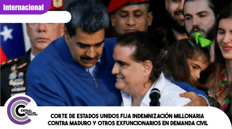 Corte de Estados Unidos fija indemnización millonaria contra Maduro y otros exfuncionarios en demanda civil Corte de Estados Unidos fija indemnización millonaria contra Maduro y otros exfuncionarios en demanda civil