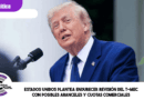 Estados Unidos plantea endurecer revisión del T-MEC con posibles aranceles y cuotas comerciales