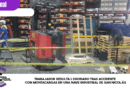 Trabajador resulta l3si0nado tras accidente con montacargas en una nave industrial de San Nicolás Trabajador resulta l3si0nado tras accidente con montacargas en una nave industrial de San Nicolás