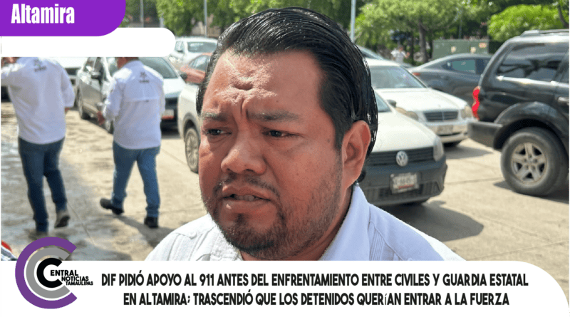 DIF pidió apoyo al 911 antes del enfrentamiento entre civiles y Guardia Estatal en Altamira; trascendió que los detenidos querían entrar a la fuerza DIF pidió apoyo al 911 antes del enfrentamiento entre civiles y Guardia Estatal en Altamira; trascendió que los detenidos querían entrar a la fuerza