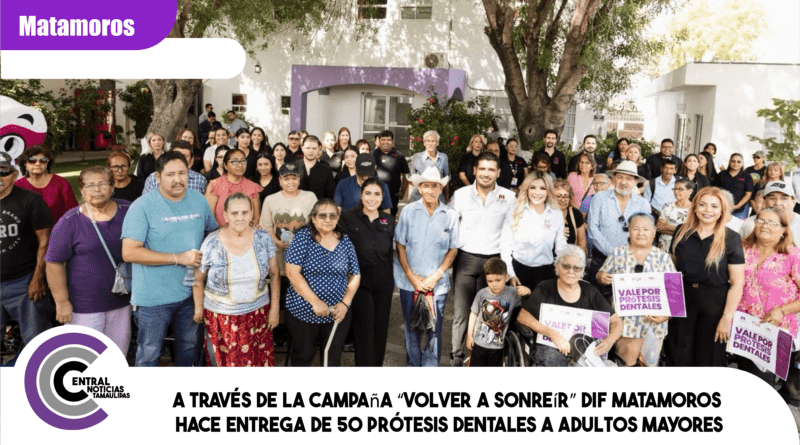 A través de la Campaña “Volver a Sonreír” DIF Matamoros hace entrega de 50 prótesis dentales a adultos mayores A través de la Campaña “Volver a Sonreír” DIF Matamoros hace entrega de 50 prótesis dentales a adultos mayores