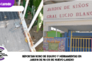 Reportan robo de equipo y herramientas en jardín de niños de Nuevo Laredo Reportan robo de equipo y herramientas en jardín de niños de Nuevo Laredo