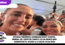 Entrega Presidenta Sheinbaum nuevo Hospital General del ISSSTE en Tampico; es un avance para garantizar el acceso a la salud: Olga Sosa