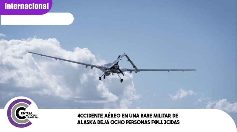 4cc1dente aéreo en una base militar de Alaska deja ocho personas f@ll3cidas