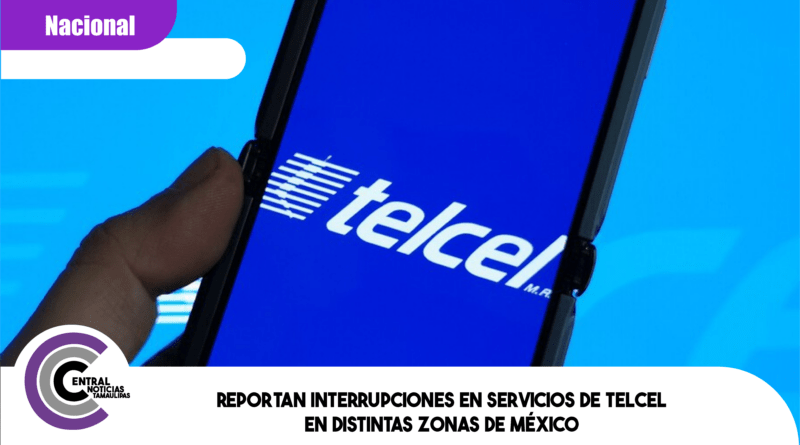 Reportan interrupciones en servicios de Telcel en distintas zonas de México