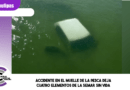 Accidente en el muelle de La Pesca deja cuatro elementos de la Semar sin vida Accidente en el muelle de La Pesca deja cuatro elementos de la Semar sin vida