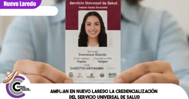 Amplían en Nuevo Laredo la credencialización del Servicio Universal de Salud