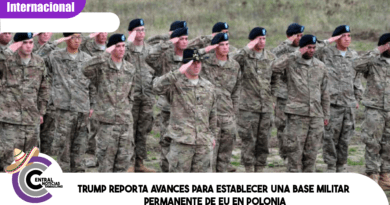 Trump reporta avances para establecer una base militar permanente de EU en Polonia Trump reporta avances para establecer una base militar permanente de EU en Polonia