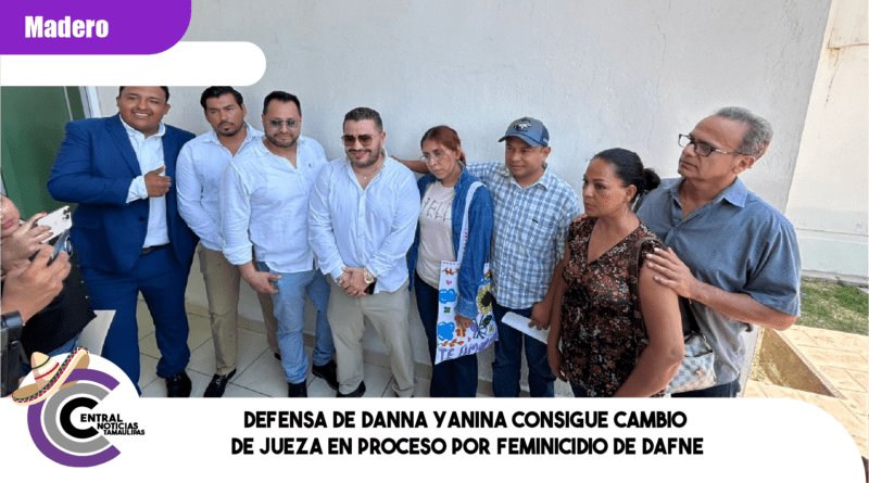 Defensa de Danna Yanina consigue cambio de jueza en proceso por feminicidio de Dafne