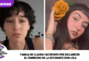 Familia de Claudia Tacoronte pide esclarecer el feminicidio de la estudiante española Familia de Claudia Tacoronte pide esclarecer el feminicidio de la estudiante española