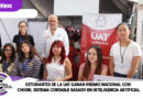 Estudiantes de la UAT ganan premio nacional con CHUDBI, sistema contable basado en Inteligencia Artificial