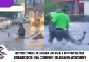 Recolectores de basura ayudan a automovilista atrapado por una corriente de agua en Monterrey