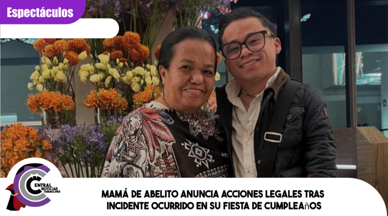 Mamá de Abelito anuncia acciones legales tras incidente ocurrido en su fiesta de cumpleaños