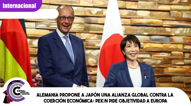 Alemania propone a Japón una alianza global contra la coerción económica; Pekín pide objetividad a Europa Alemania propone a Japón una alianza global contra la coerción económica; Pekín pide objetividad a Europa