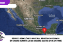 Servicio Sismológico Nacional registra dos sismos en Chiapas durante la mañana del martes 27 de octubre Servicio Sismológico Nacional registra dos sismos en Chiapas durante la mañana del martes 27 de octubre